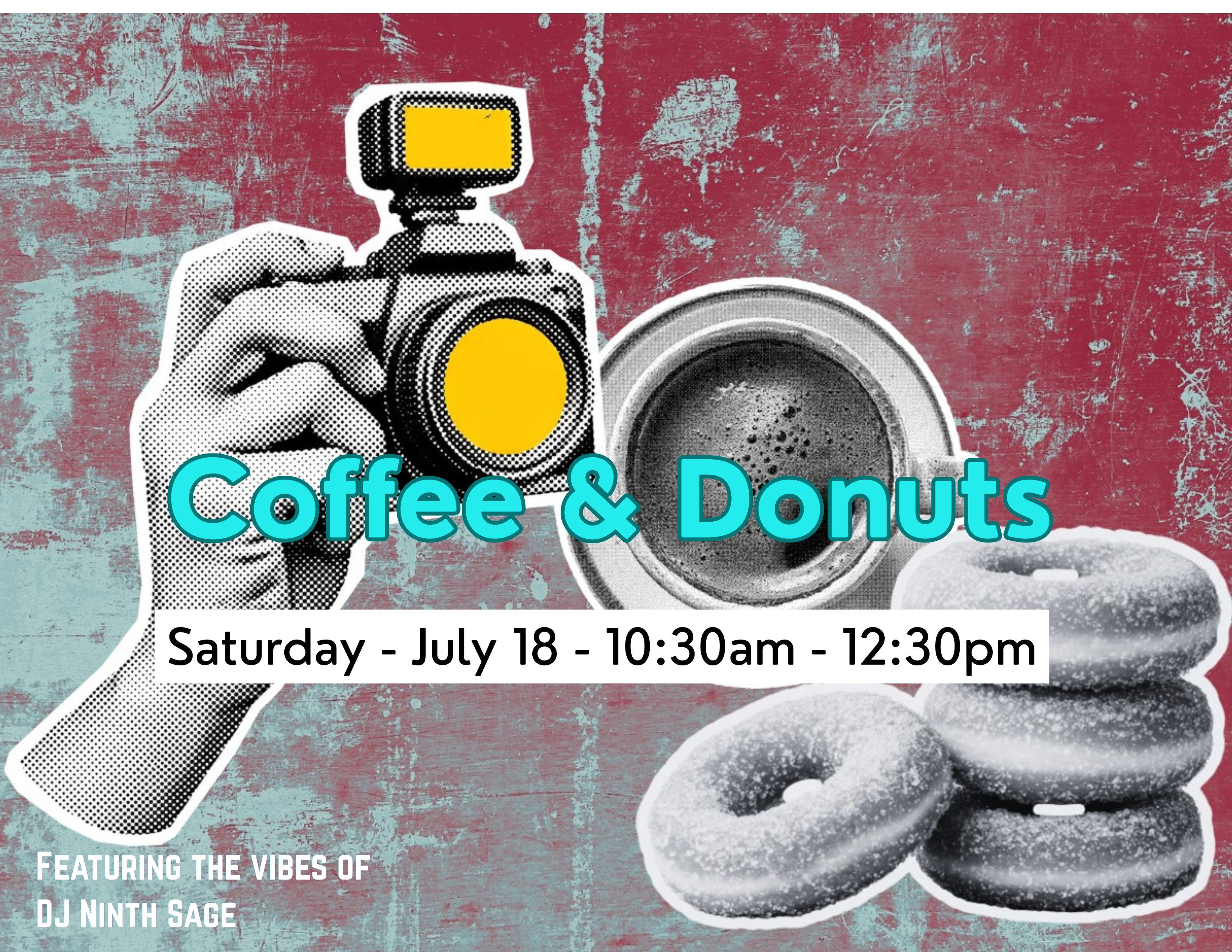 Coffee and Donuts with DJ NINTH SAGE