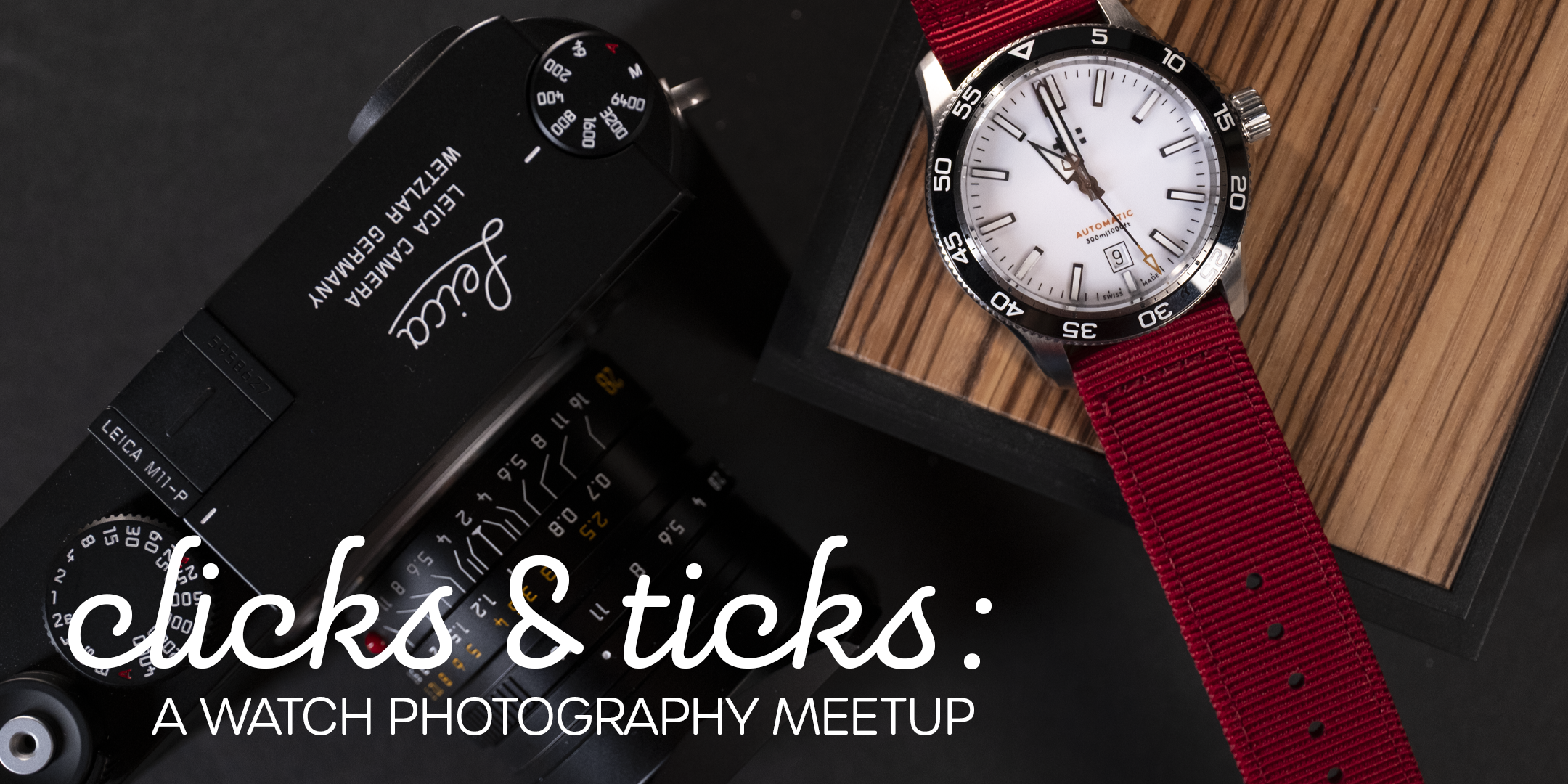 Clicks & Ticks: A Watch Photography Meetup
